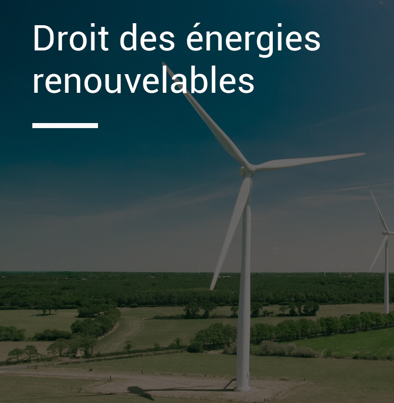 Droit des énergies renouvelables Schneider Avocats Montpellier